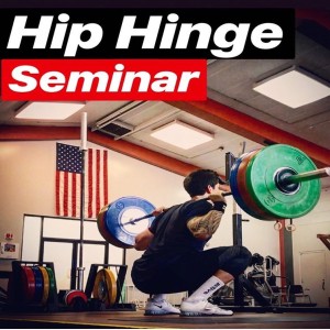 Hip Hinge Seminar with Coach K